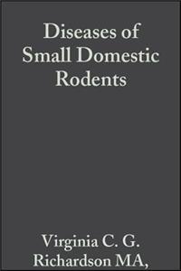 Diseases of Small Domestic Rodents