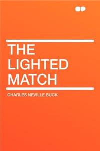 The Lighted Match