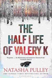 The Half Life of Valery K