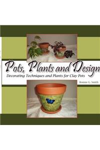 Pots, Plants and Design