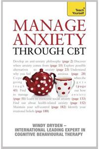 Manage Anxiety Through CBT: Teach Yourself