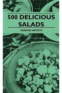 500 Delicious Salads