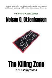 The Killing Zone; Evil's Playground
