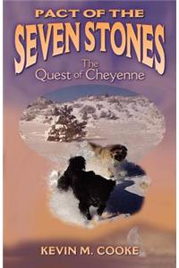 Pact of the Seven Stones: The Quest of Cheyenne