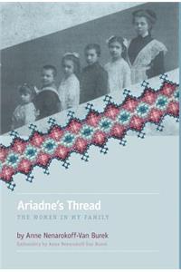 Ariadne's Thread: The Women in My Family