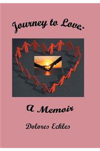 Journey to Love - A Memoir