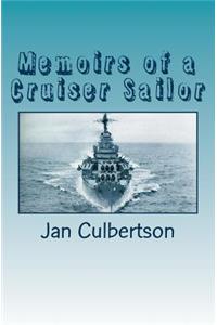 Memoirs of a Cruiser Sailor