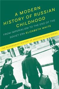 Modern History of Russian Childhood