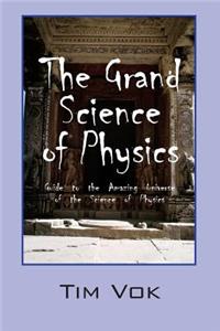 Grand Science of Physics