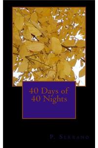 40 Days of 40 Nights