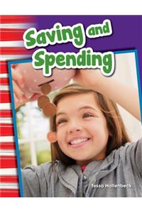 Saving and Spending (Library Bound)