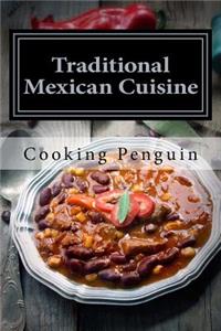 Traditional Mexican Cuisine: 30 Easy Mexican Recipes