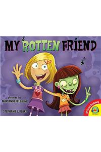 My Rotten Friend