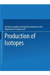 Production of Isotopes