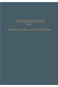 Biomedical Applications of Polymers