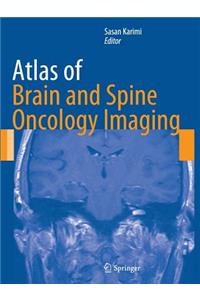 Atlas of Brain and Spine Oncology Imaging