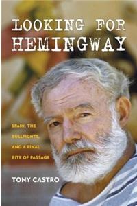 Looking for Hemingway