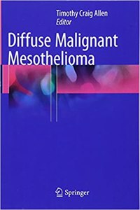 Diffuse Malignant Mesothelioma