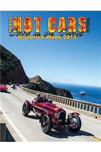 HOT CARS Pictorial / Cars on the Coast/ Historics Week 2013
