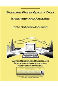 Baseline Water Quality Data Inventory and Analysis: Tonto National Monument