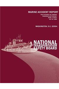 Fire On Board the Liberian Passenger Ship Ecstasy Miami, Florida-July 20, 1998
