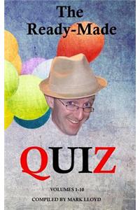 The Ready-Made Quiz (Volumes 1-10)