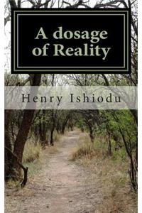 dosage of Reality