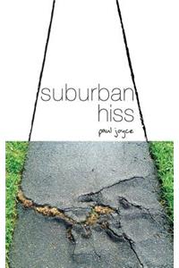 Suburban Hiss