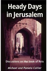 Heady Days in Jerusalem