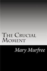 Crucial Moment