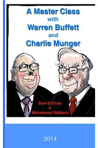 Master Class with Warren Buffett and Charlie Munger