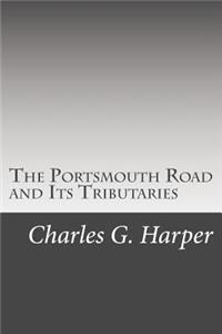 Portsmouth Road and Its Tributaries