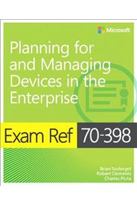 Exam Ref 70-398 Planning for and Managing Devices in the Enterprise