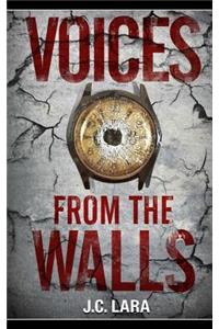 Voices from the Walls