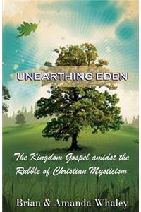 Unearthing Eden