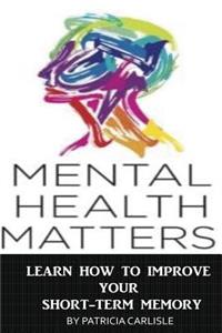 Mental Health Matters