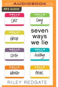 Seven Ways We Lie