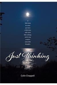 Just Thinking