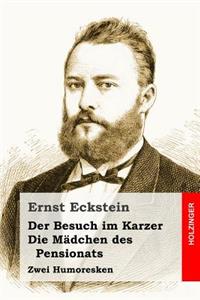 Der Besuch im Karzer / Die Mädchen des Pensionats