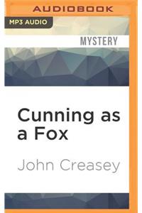 Cunning as a Fox