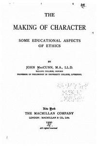 making of character, some educational aspects of ethics