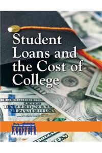 Student Loans and the Cost of College