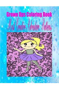 Grown Ups Coloring Book Most Creative Adventure Patterns Mandalas