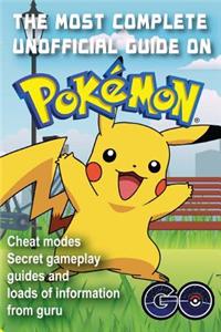 The most complete unofficial guide on Pokemon GO