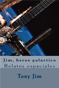 Jim, heroe galactico