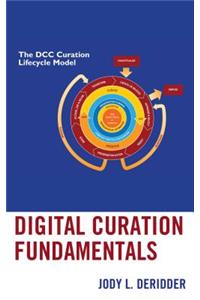 Digital Curation Fundamentals