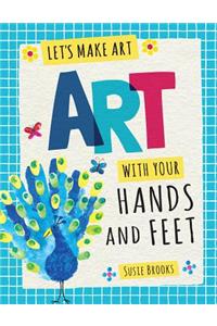 Art with Your Hands and Feet