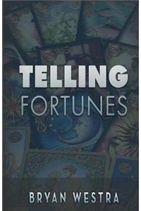 Telling Fortunes