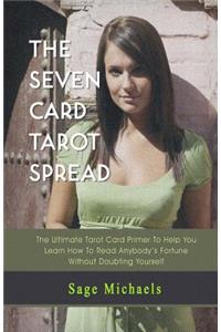 Seven Card Tarot Spread