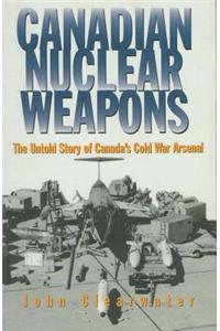 Canadian Nuclear Weapons